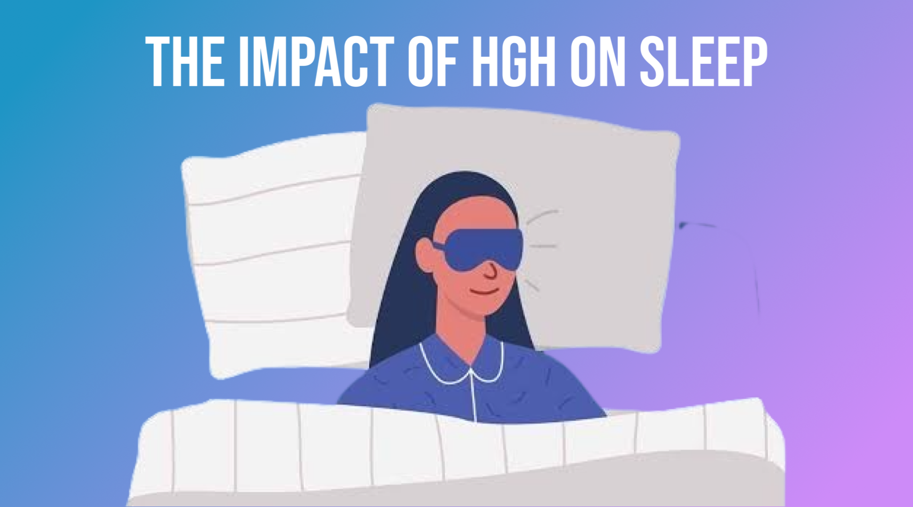 The Impact of HGH on Sleep
