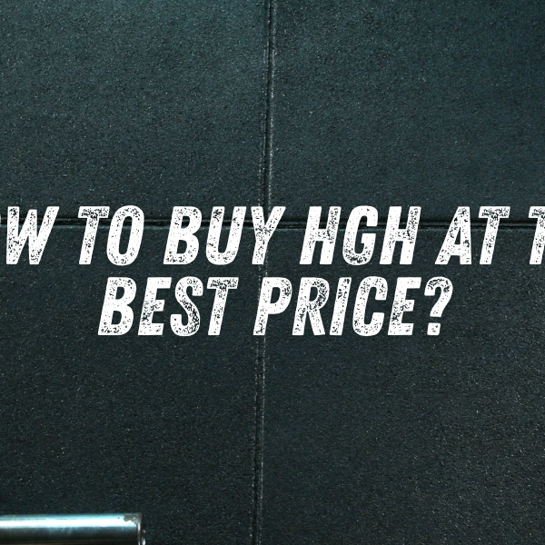 How to buy hgh with best price 