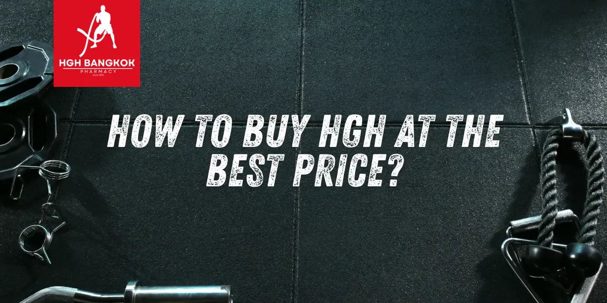 Hoe koop je HGH voor de beste prijs? 